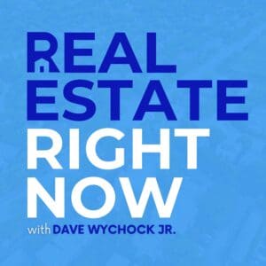 2025_April_Real Estate Right Now Pod Cover FINAL Real Estate Right Now Podcast