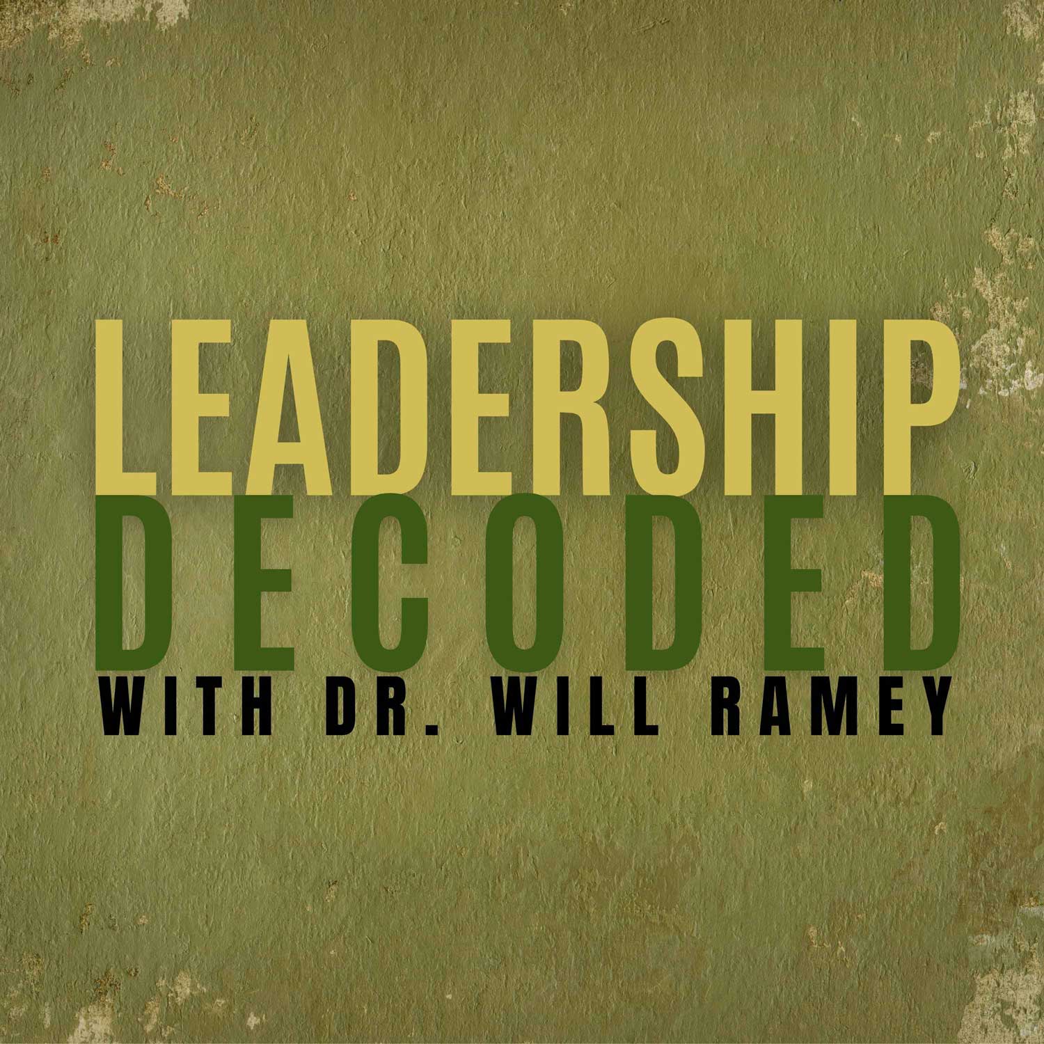 Leadership Decoded Podcast Cover Art_May 2025 Leadership Decoded Podcast Cover Art